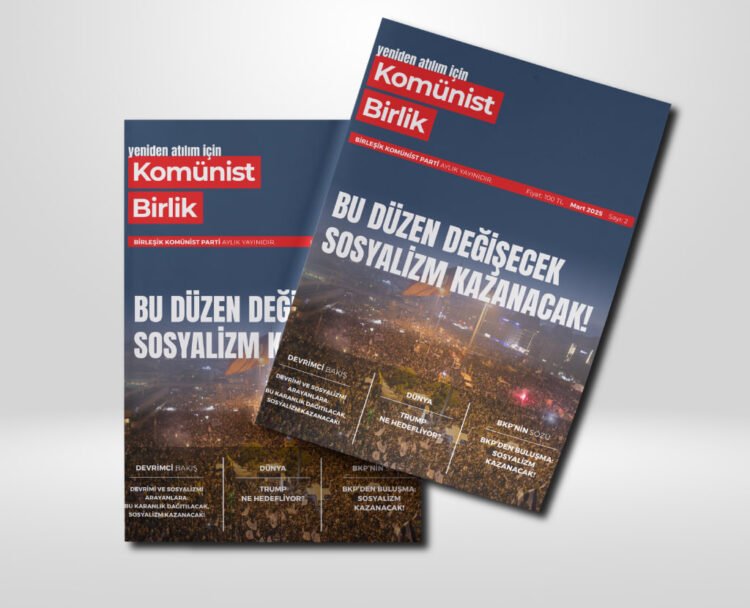 Komünist Birlik Dergisi’nin 2. sayısı çıktı!