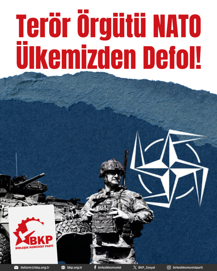 Terör Örgütü NATO Ülkemizden Defol!