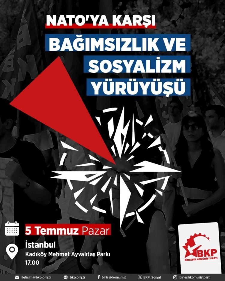 NATO’ya Karşı Bağımsızlık ve Sosyalizm Yürüyüşü İçin Çağrı